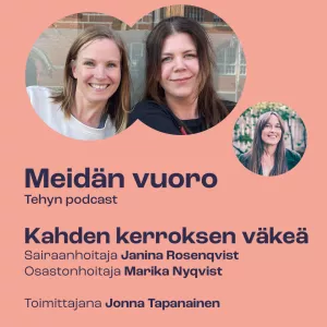 Tehyn podcast Meidän vuoro.
