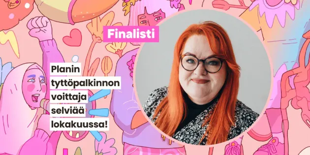Millariikka Rytkösen kasvokuva ja taustalla Plan Internationalin tyttöpalkinnon visuaalinen ilme: vaaleanpunasävyinen piirroskuva erilaisista tyttöhahmoista.