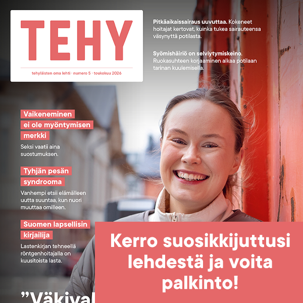 Äänestä Tehy-lehden 5/2026 parasta juttua. Kuvassa toukokuun numeron kansi.